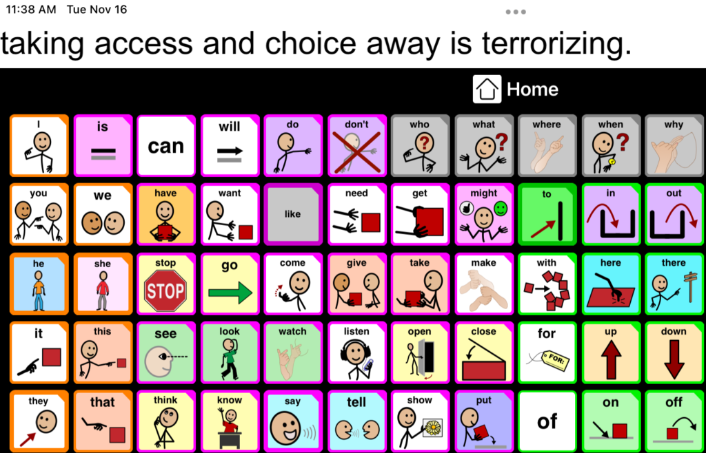 partial image of an AAC device with the words "taking access and choice away is terrorizing"
