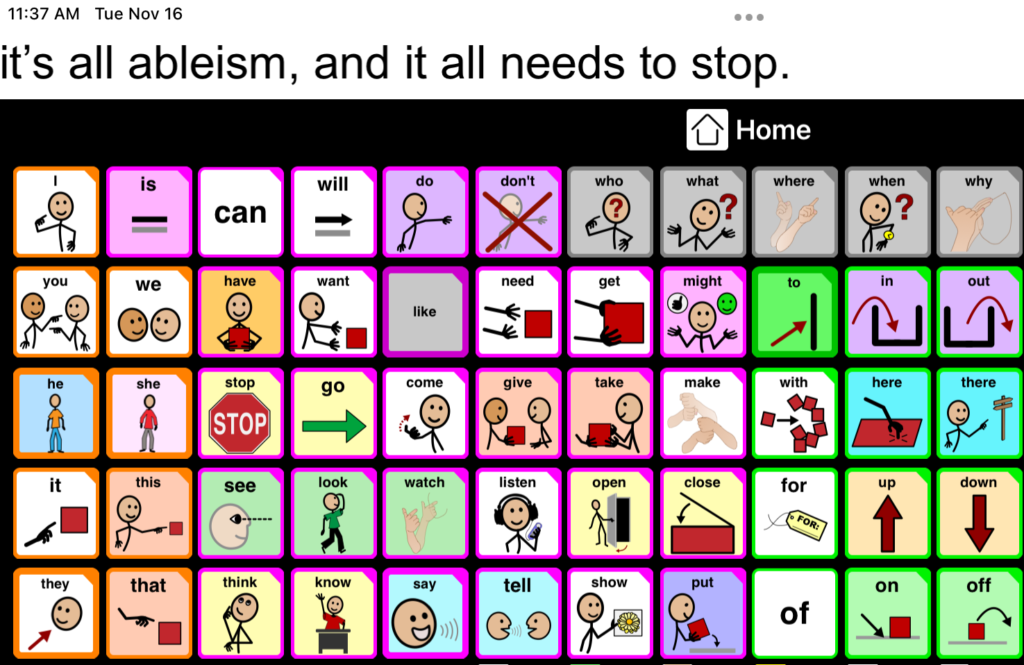 image of AAC display reading "it's all ableism, and it needs to stop"