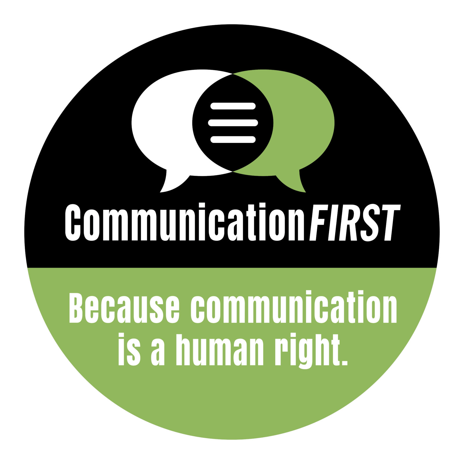 Round version of Communication FIRST logo. With tagline "Because communication is a human right."