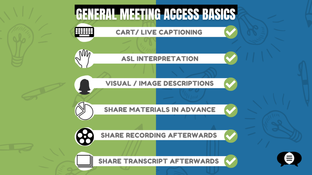 General Meeting Access Basics: CART / live captioning, ASL interpretation, visual and image descriptions, share materials in advance, share recordings afterwards, and share transcript afterwards. The CommunicationFIRST logo sits in the bottom right corner.